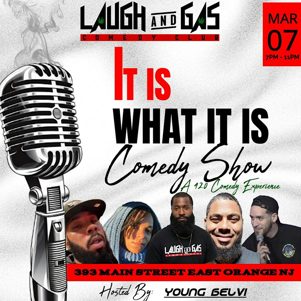 ItIs What It Is Comedy Show