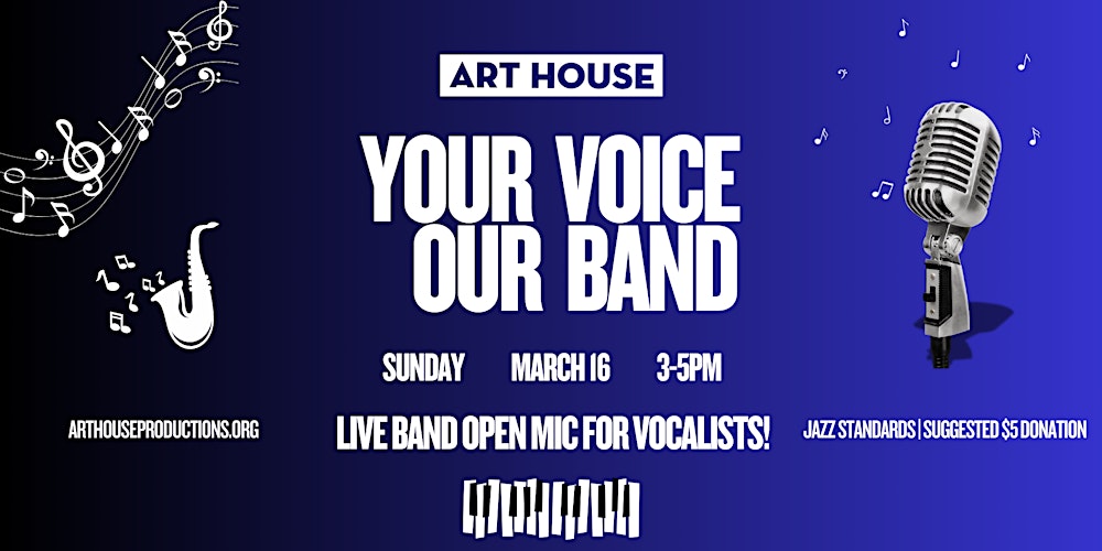 Your Voice, Our Band: Live Band Open Mic for Vocalists