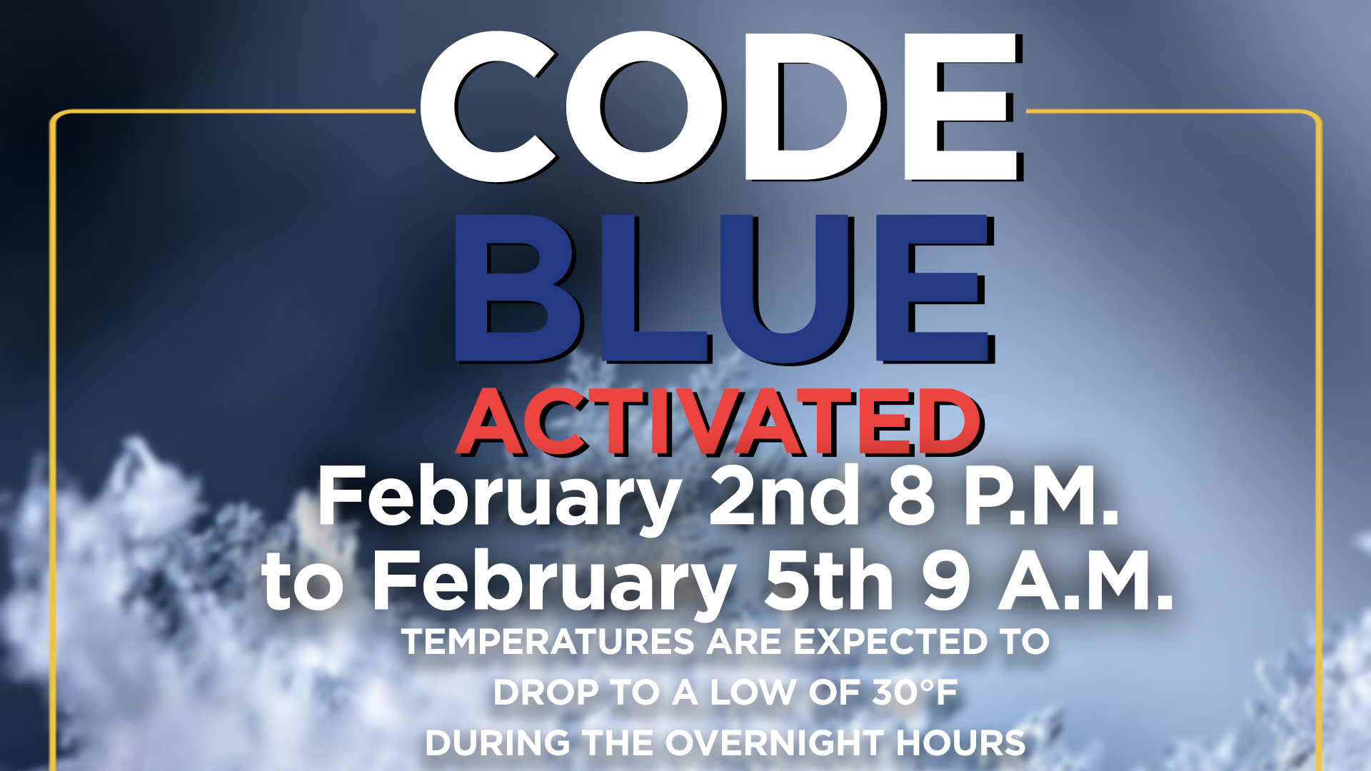 City of Newark Activating “Code Blue” For Today, Friday, February 2 to Monday, February 5