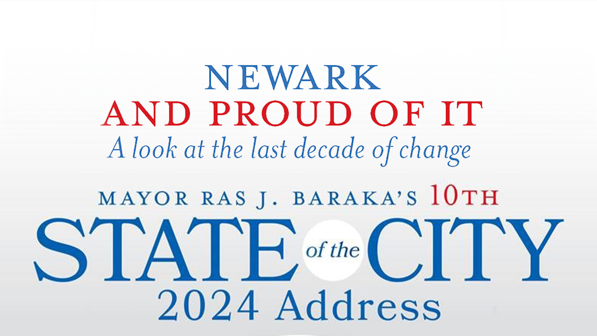 Newak Mayor Ras J. Baraka Presents 10th State of the City Address