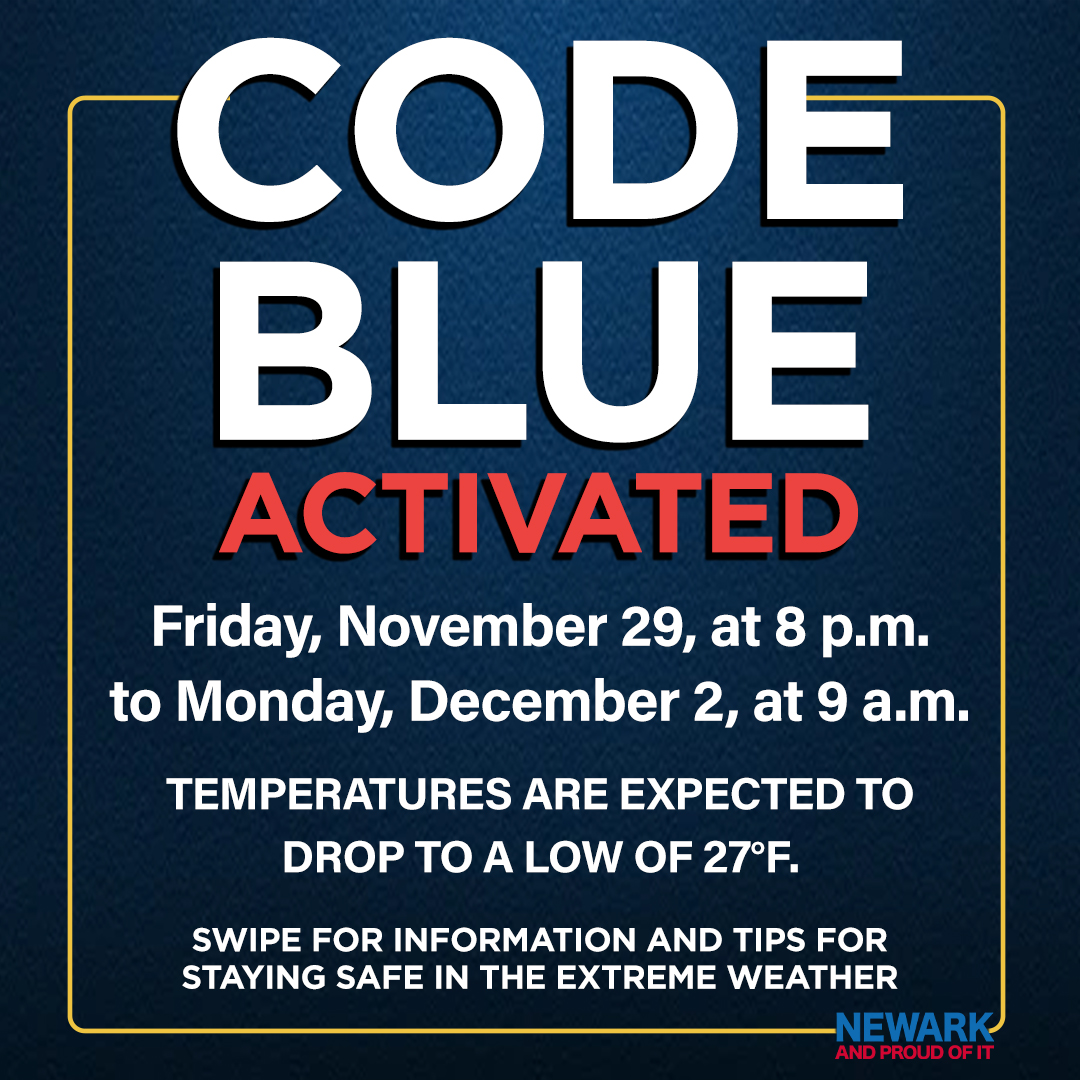 Newark Activating “Code Blue” on Friday-Night