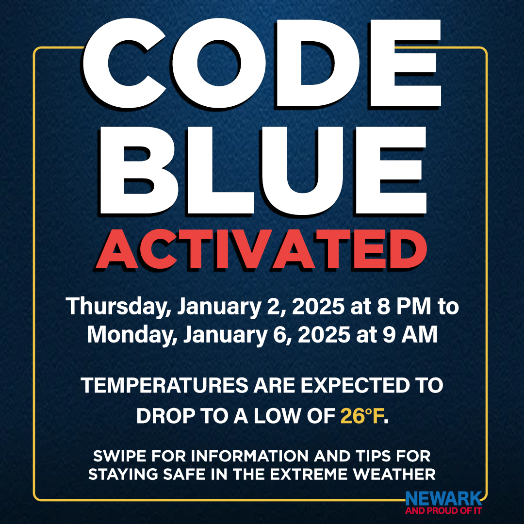 Newark Activating Code Blue Starting on Thursday Night