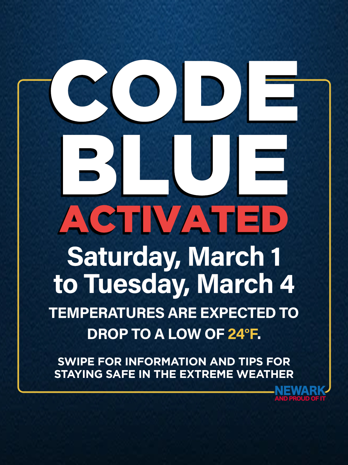 Newark Activating Code Blue Starting on Saturday Night