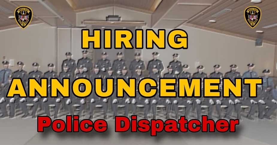 Now Hiring Police Dispatchers!